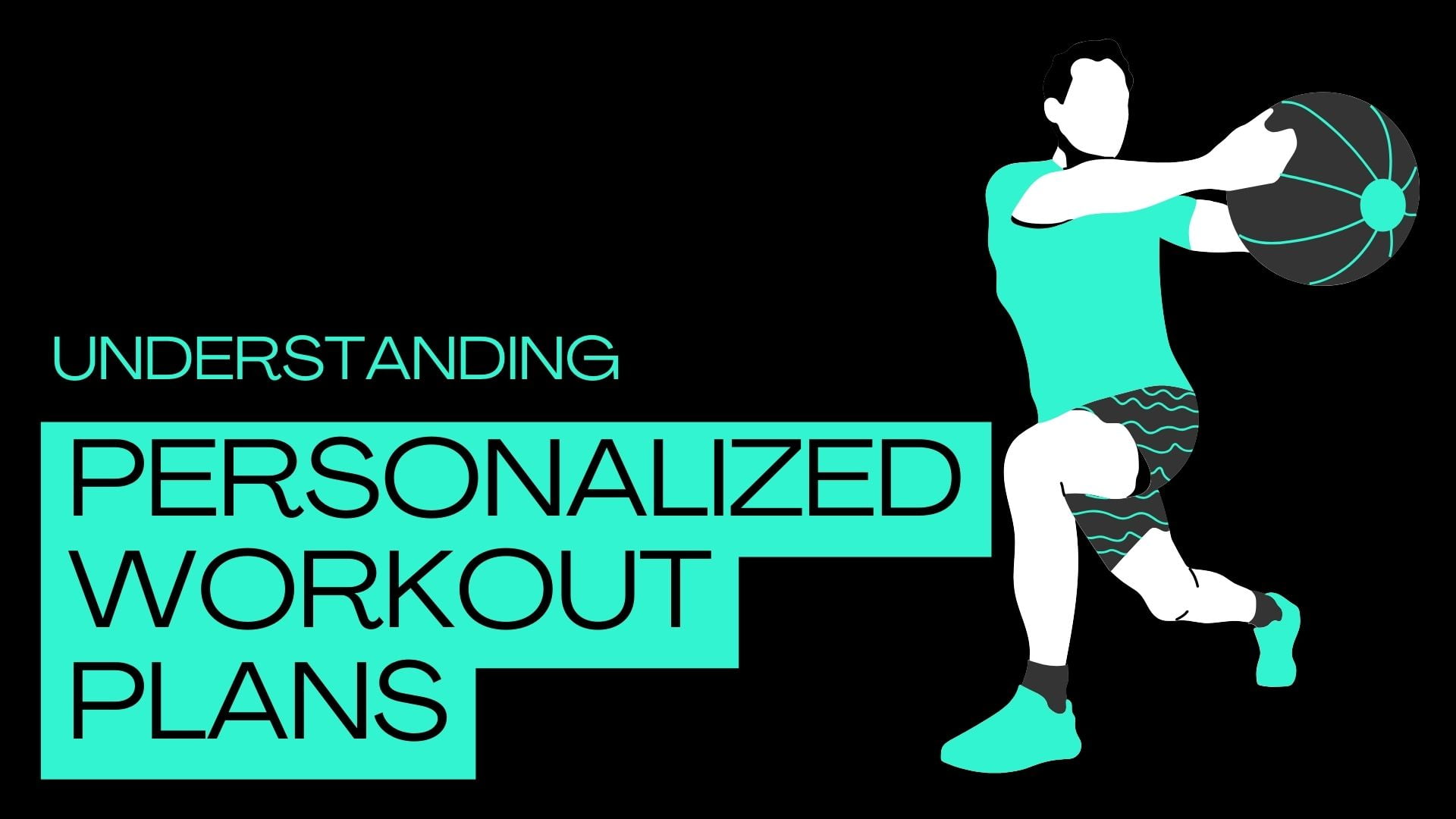 personalized workout plan